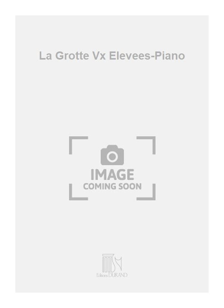 La Grotte Vx Elevees-Piano